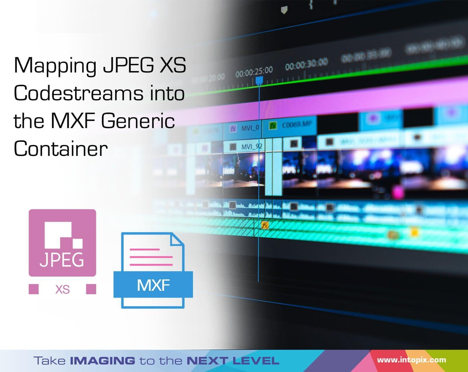 Mappage de flux codés JPEG XS dans le conteneur générique MXF